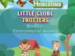 Willow Horizons | Little Globe Trotters | Book for Environmental Science | Class-1 | Term-1