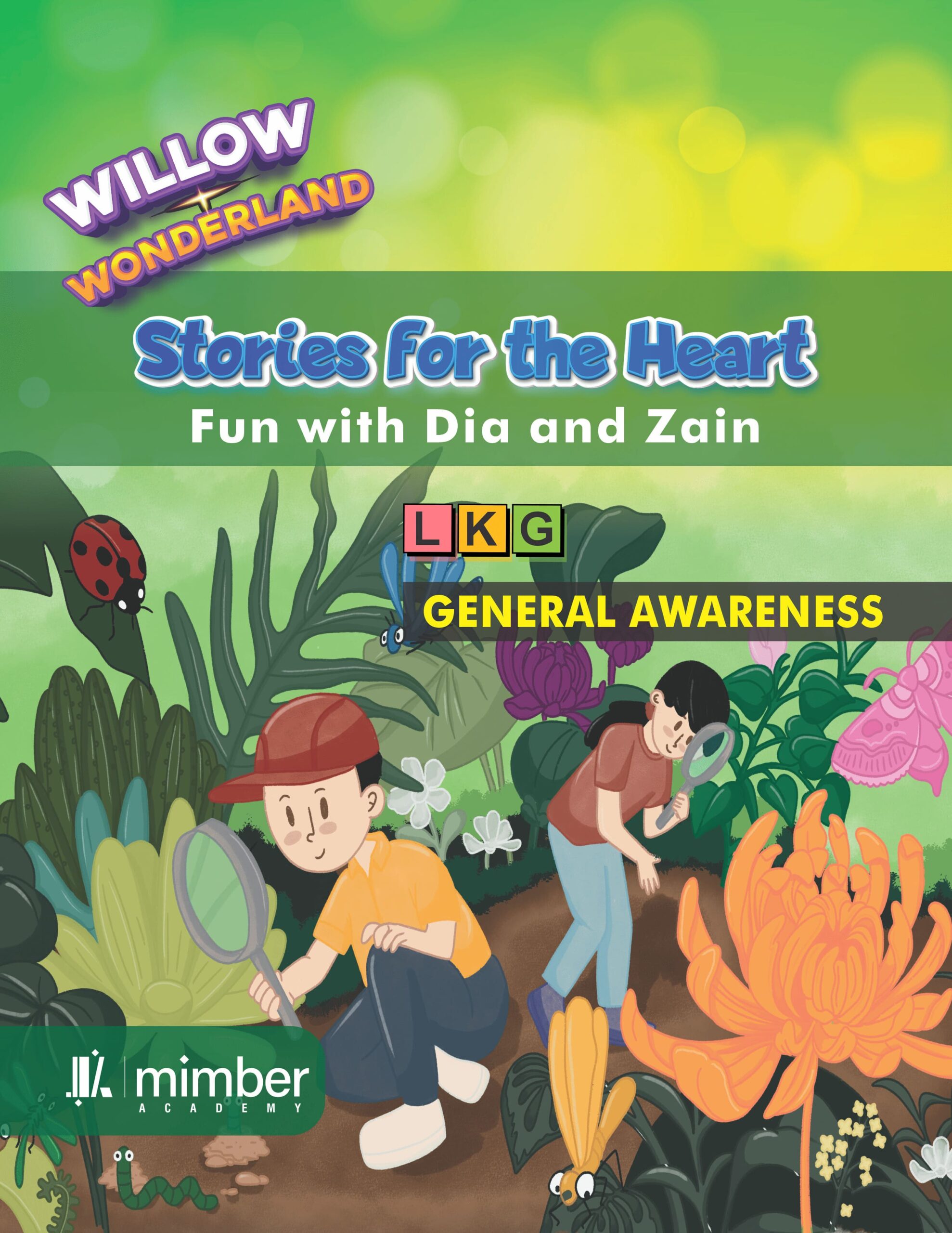 Willow Wonderland | Stories For The Heart | Fun With Dia and Zain | LKG | General Awarness