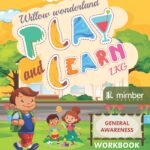 Willow Wonderland | Play and Learn | LKG | General Awarness | Workbook