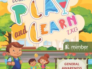 Willow Wonderland | Play and Learn | LKG | General Awarness | Workbook