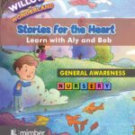 Willow Wonderland | Stories For The Heart | Learn With Aly and Bob | General Awareness | Nursery