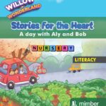 Willow Wonderland | Stories for the Heart | A Day WIth Aly and Bob | Nursery | Literacy
