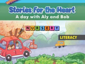 Willow Wonderland | Stories for the Heart | A Day WIth Aly and Bob | Nursery | Literacy