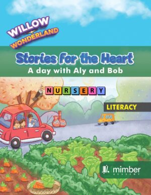 Willow Wonderland | Stories for the Heart | A Day WIth Aly and Bob | Nursery | Literacy