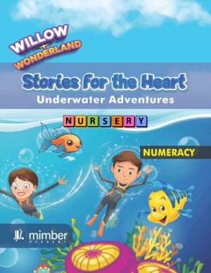 Willow Wonderland | Stories For The Heart | Underwater Adventures | Nursery | Numeracy