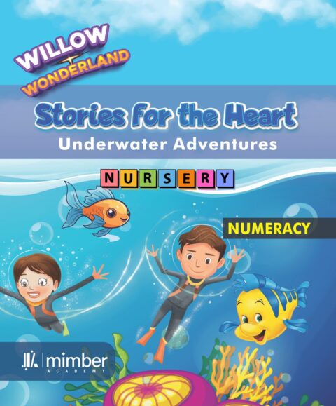 Willow Wonderland | Stories For The Heart | Underwater Adventures | Nursery | Numeracy