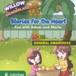 Willow Wonderland | Stories For The Heart | Fun With Adam and Maria | UKG | General Awarness