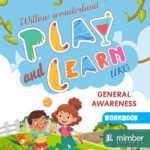 Willow Wonderland | Play and Learn | UKG | General Awarness | Workbook