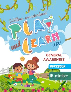 Willow Wonderland | Play and Learn | UKG | General Awarness | Workbook