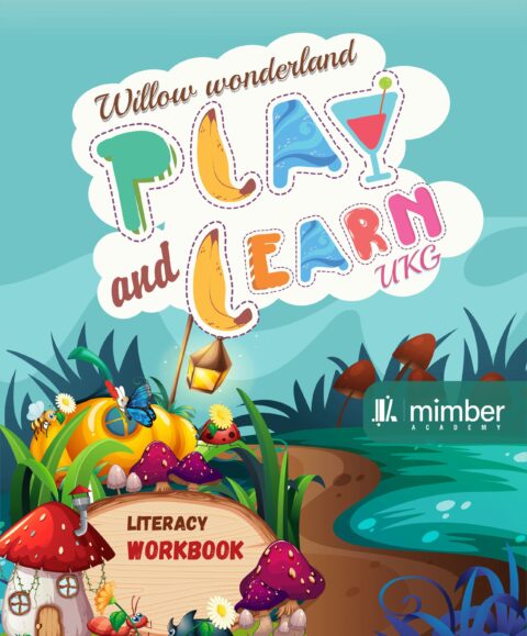 Willow Wonderland | Play and Learn | UKG | Literacy Workbook