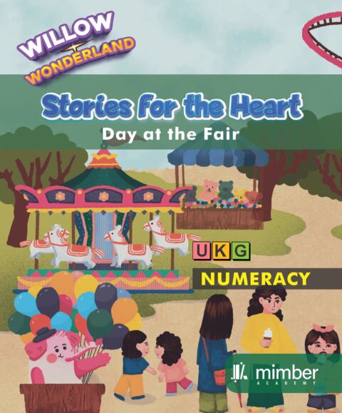 Willow Wonderland | Stories For The Heart | Day at the Fair| UKG | Numeracy