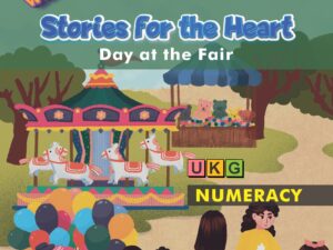 Willow Wonderland | Stories For The Heart | Day at the Fair| UKG | Numeracy