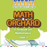 Bloom Series | With universal values and 21 century skills | Math orchard | A Textbook for Mathematics | Class 3