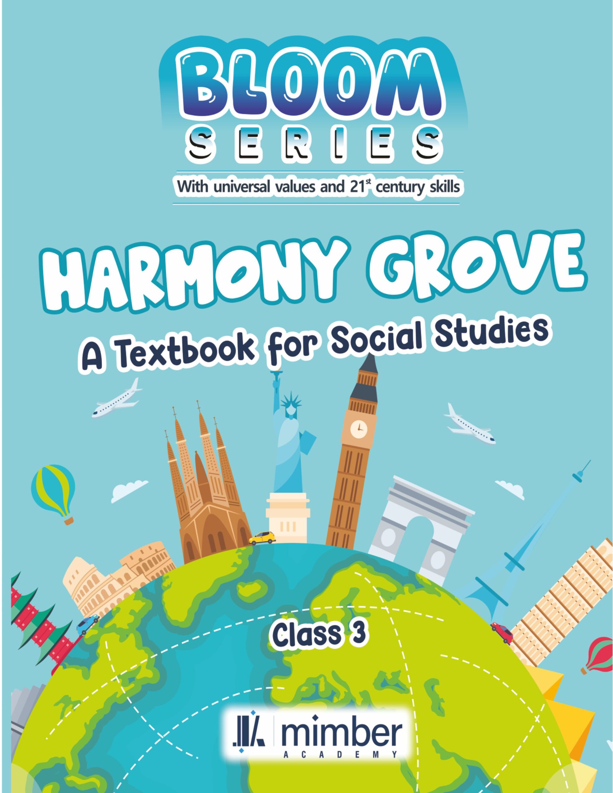 Bloom Series | With universal values and 21 century skills | Harmony grove | A Textbook for Social Studies | Class 3