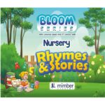 Bloom Series | With Universal Values and 21st Century Skills | Nursery | Rhymes & Stories