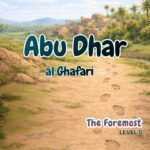 Sahabah Series | Abu Dhar al Ghafari | Textbook