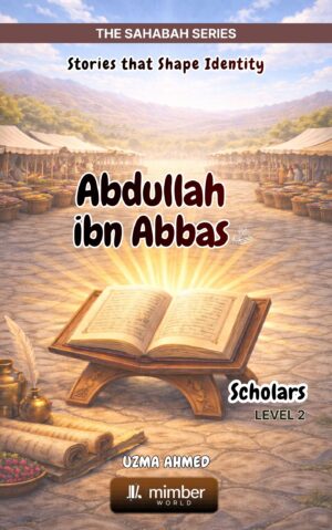 Sahabah Series | Abdullah ibn Abbas | Textbook