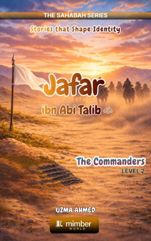 Sahabah Series | Jafar ibn Abi Talib | Textbook