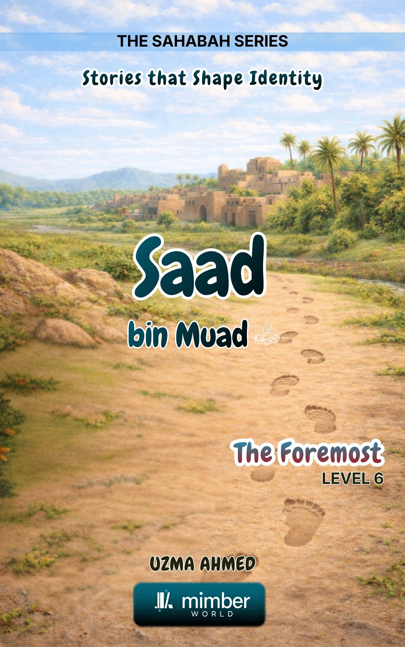 Sahabah Series | Sad bin Muad | Textbook
