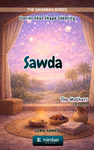 Sahabah Series | Sawda bint Zama | Textbook
