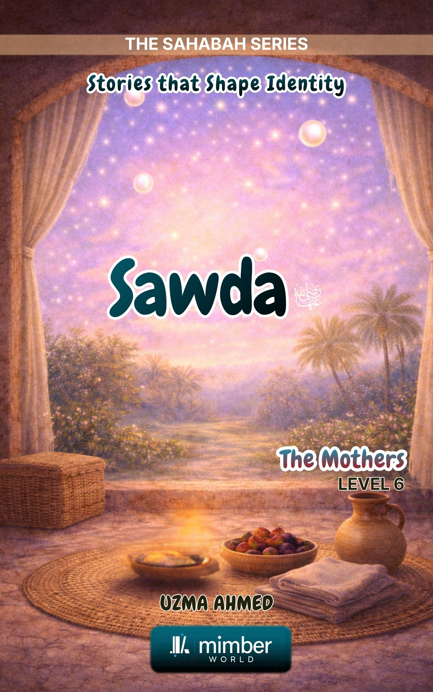 Sahabah Series | Sawda bint Zama | Textbook