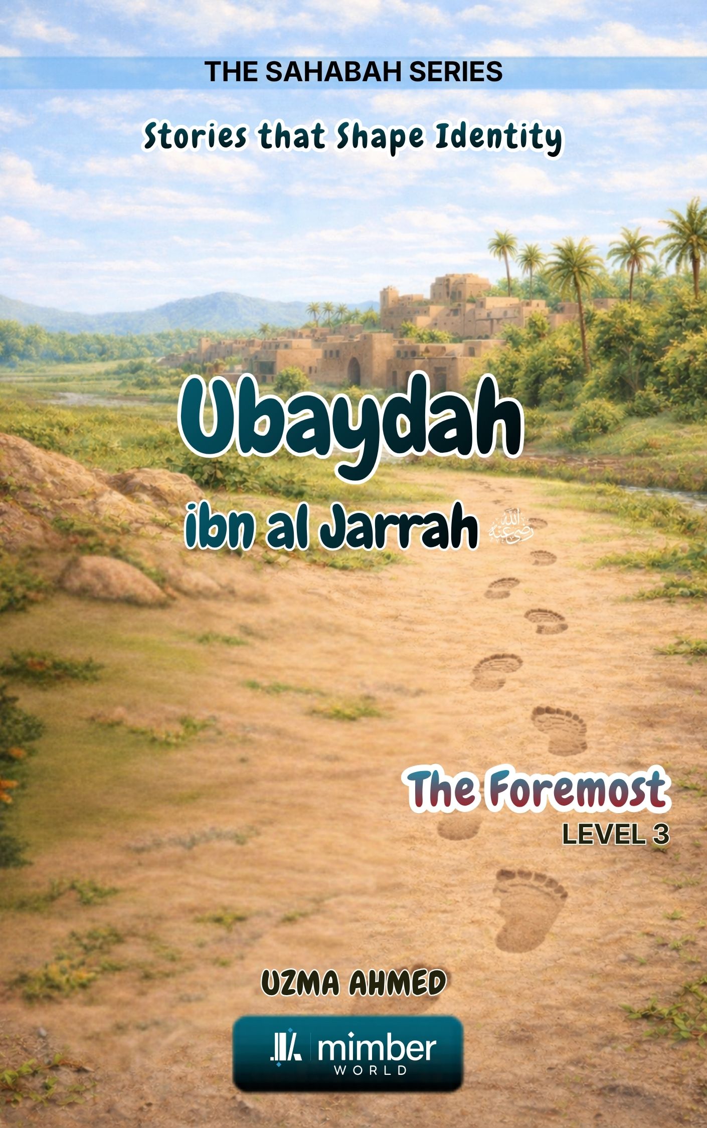 Sahabah Series | Abu Ubaydah ibn al Jarrah | Textbook