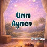 Sahabah Series | Umm Aymen | Textbook