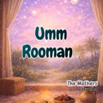 Sahabah Series | Umm Rooman | Textbook