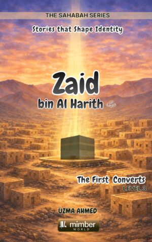 Sahabah Series | Zaid bin Al Harithah | Textbook