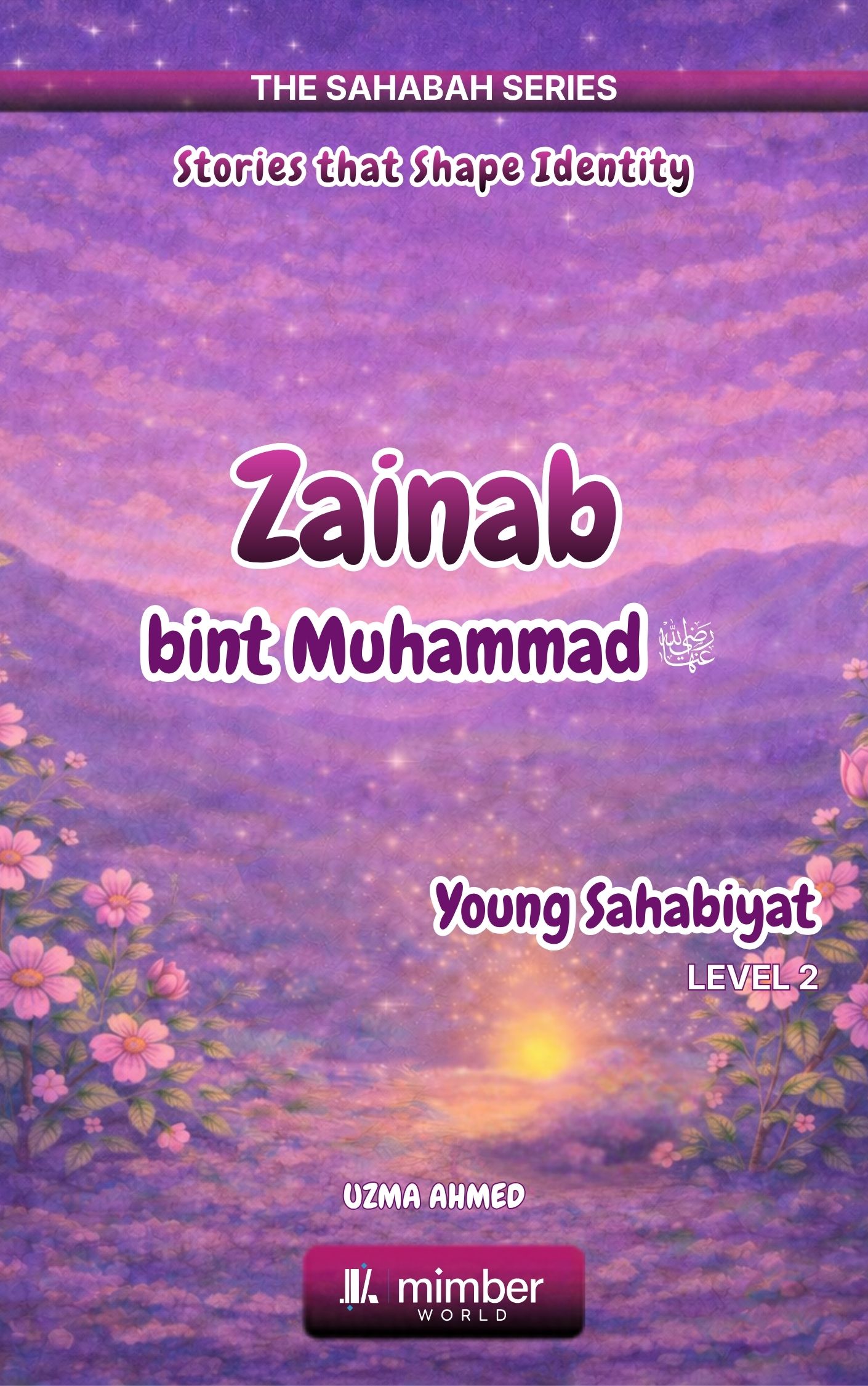 Sahabah Series | Zainab bint Muhammad | Textbook