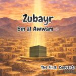 Sahabah Series | Zubayr ibn al Awwam | Textbook