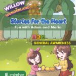 Willow Wonderland | Stories For The Heart | Fun With Adam and Maria | UKG | General Awarness