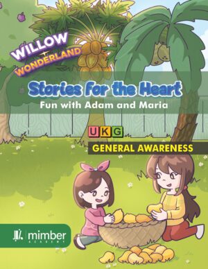 Willow Wonderland | Stories For The Heart | Fun With Adam and Maria | UKG | General Awarness