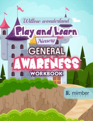 Willow Wonderland | Play and Learn | Nursery | General Awarness | Workbook