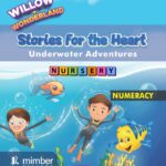 Willow Wonderland | Stories For The Heart | Underwater Adventures | Nursery | Numeracy