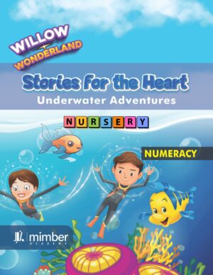 Willow Wonderland | Stories For The Heart | Underwater Adventures | Nursery | Numeracy